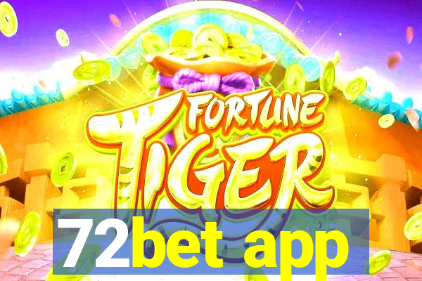 72bet app